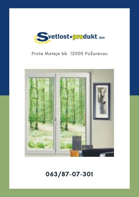 P.D.Svetlost Produkt D.O.O. Požarevac PVC Stolarija